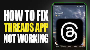 Threads App Not Working: How to Fix Threads App Not Working