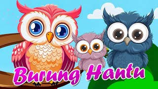 BURUNG HANTU ~ Lagu Anak Indonesia Populer