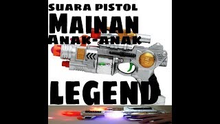 Suara pistol mainan anak-anak lucu  jadul LEGEND