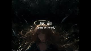 DIK - Wali (speed up reverb)