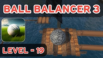 Ball Balancer 3 - Level - 19 Gameplay