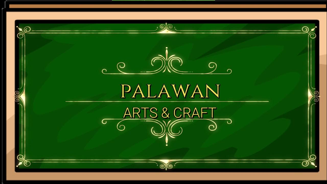 ARTS 7 Arts and Craft of MIMAROPA YouTube