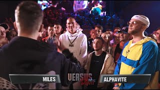 VERSUS PLAYOFF: Miles VS Alphavite (1/8)