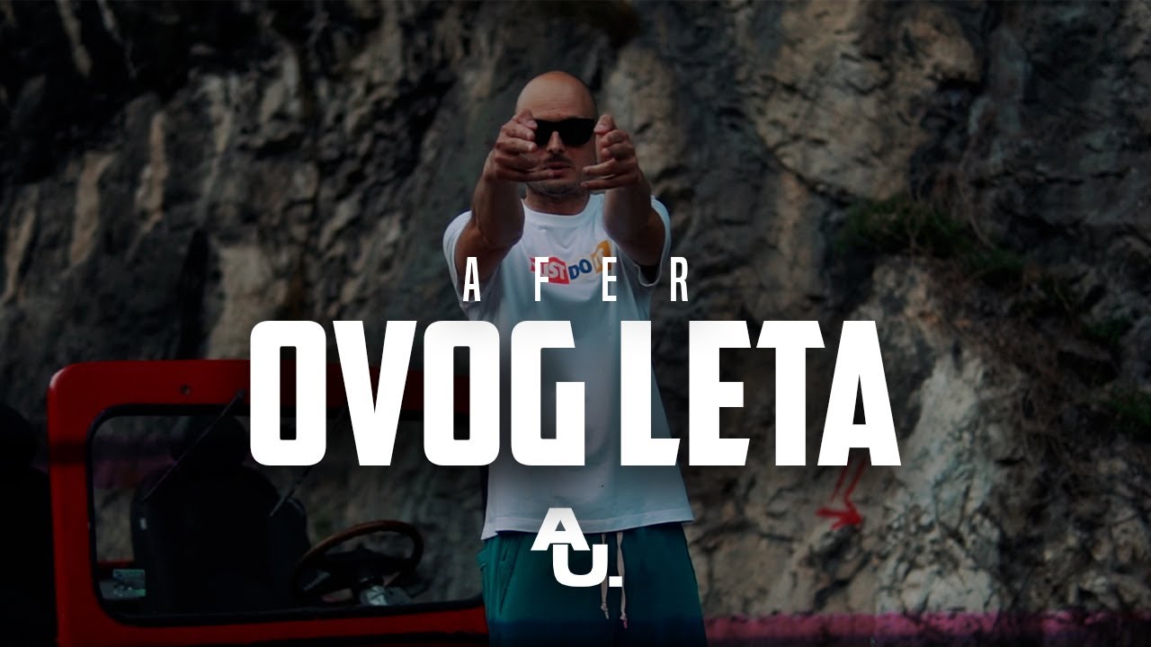 AFER - OVOG LETA (OFFICIAL VIDEO)