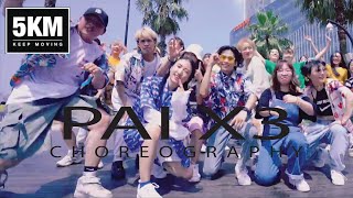 PAI x 3 || choreograhy by [5KM] x [TD CREW]