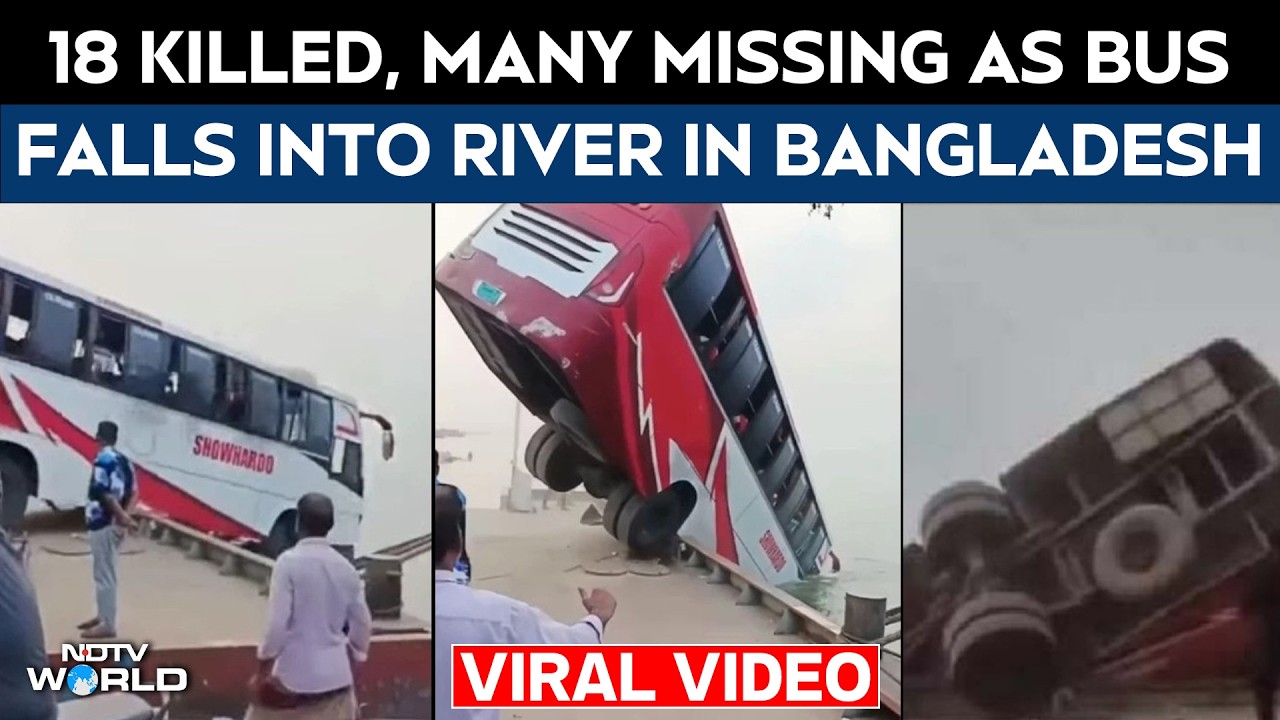 Bangladesh Bus Accident Video: 18 Killed, Many Missing As Bus Falls Into River In Bangladesh
