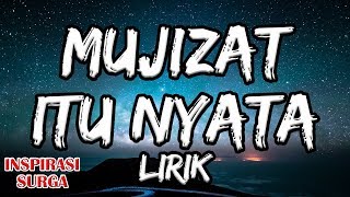 Lagu Rohani MUJIZAT ITU NYATA   LIRIK!