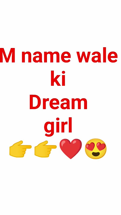 M name wale ki dream girl #shorts
