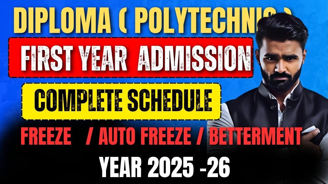 FIRST YEAR ADMISSION COMPLETE SCHEDULE | DIPLOMA(POLYTECHNIC) | PRADEEP ...