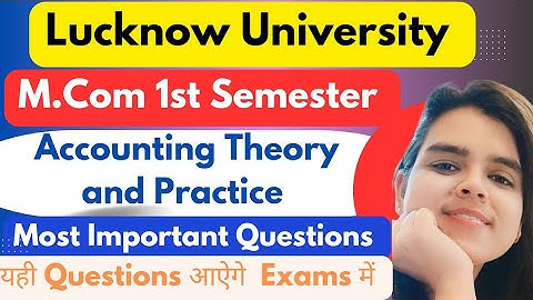 Accounting Theory and Practice|Most Important Questions|Short & long type |M.com 1st Semester