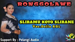 SLIRAMU KOYO SLIRANE - Voc.Della RGL - RONGGOLAWE Virtual 