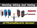 Photoelectric sensor  working wiring and testing of sensor 