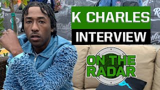 K Charles Interview: 