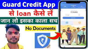 Guard credit se loan kaise le || guard credit loan real or fake || guard credit app || guard credit