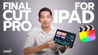 [spin9] รีวิว Final Cut Pro for iPad - แอพตัดต่อตัวเทพ จบงานได้ใน iPad แบบไม่พึ่งเครื่อง Mac