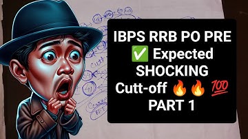 📢📢 IBPS RRB PO PRELIMS ✅ MOST EXPECTED Cut-off DETAIL Analysis 💯 🔥PART 1