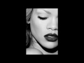 Rihanna - KISS IT BETTER (FILTERED 90% DIY ACAPELLA)