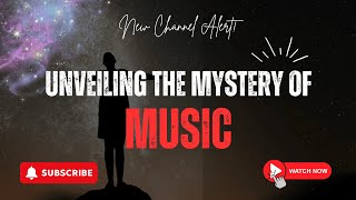 Unveiling the Origins of Music: Discover the Mysteries of Music with Melodic Mysteries | Premiere