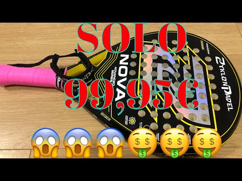 Zyklon Padel NOVA, precio IMPRESIONANTE. Por solo 99,95€ - YouTube