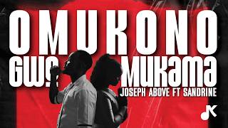 Omukono Gwo Mukama || Joseph Above ft Sandrine ||  Video 4K