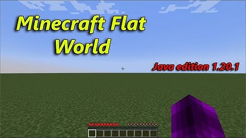 How to Create a Minecraft Flat world in 1.20.1 JAVA Edition 2023