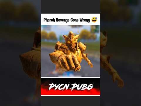 Pharoh Revenge Gone wrong 😅😂🤣 #shorts #pubgmobile #pycnpubg #bgmi