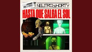 Neutro Shorty - Hasta Que Salga el Sol (Audio Oficial)