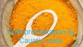 ترسيب الذهب بالصودا الكاويه  gold precipitation by caustic soda