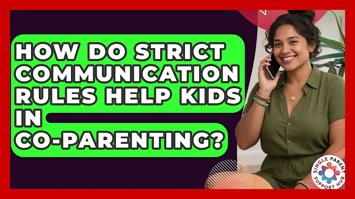 How Do Strict Communication Rules Help Kids In Co-parenting? - Single Parent Support Hub