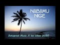 Nabamu nigedataprod music 2020