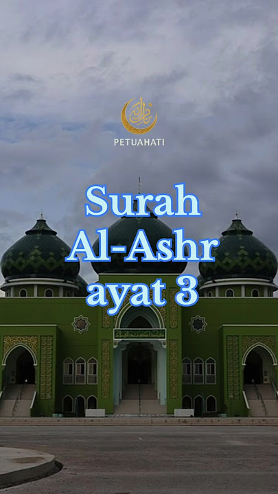 📖 Surah Al-‘Ashr ayat 3 | Demi Masa, Sesungguhnya Manusia Dalam Kerugian
