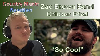 🇬🇧 Zac Brown Band - Chicken Fried (Reaction) | SO COOL!!! 🇬🇧