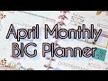 April Monthly Plan with me in my BIG Planner! #planwithme #plannercommunity #happyplanner #planner