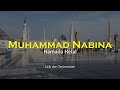 Muhammad Nabina - Hamada Helal - Lirik dan Terjemahan Indonesia Sholawat Nabi
