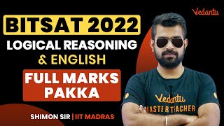 BITSAT 2022: Logical Reasoning & English [Full Marks Pakka] | Shimon Sir | Vedantu Enlite