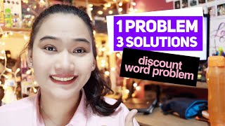 1 Problem, 3 Solutions: Discount Word Problem  Team Lyqa