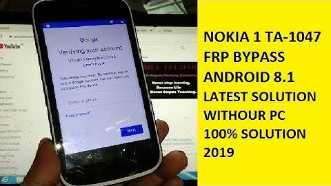 Nokia 1 ta-1047 frp unlock google account bypass android 8.1 latest solution 2019
