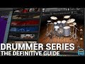 Native Instruments DRUMMER Series - The Definitive Guide