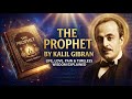 The Prophet by Kahlil Gibran Explained | Hidden Meanings & Deep Life Lessons