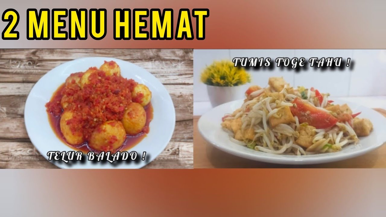 Dua Menu Hemat untuk Sehari-hari