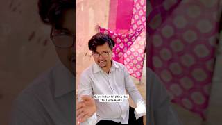 Every Indian Wedding Has This Uncle Aunty 😂 #comedy #shorts #relatable #indianwedding #funny