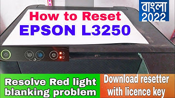 how to reset Epson l3250 ll resolve red light blanking problem