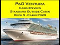 P&amp;O Ventura Cabin Review (P329 standard outside cabin)
