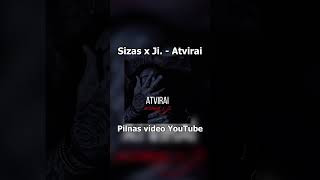 Sizas x Ji. - Atvirai part 2