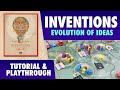 Inventions evolution of ideas  tutorial  playthrough