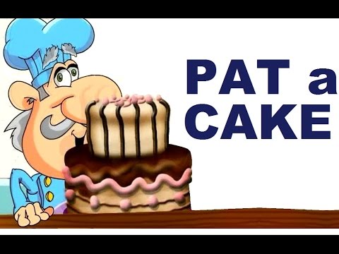 PAT A CAKE - with Lyrics