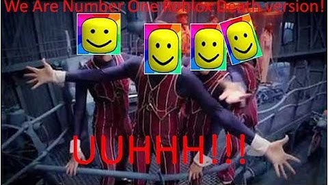 We are number one but every "One" is replaced with the Roblox death sound!