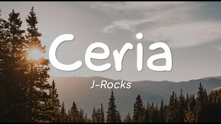 J-Rocks - Ceria (Lirik)