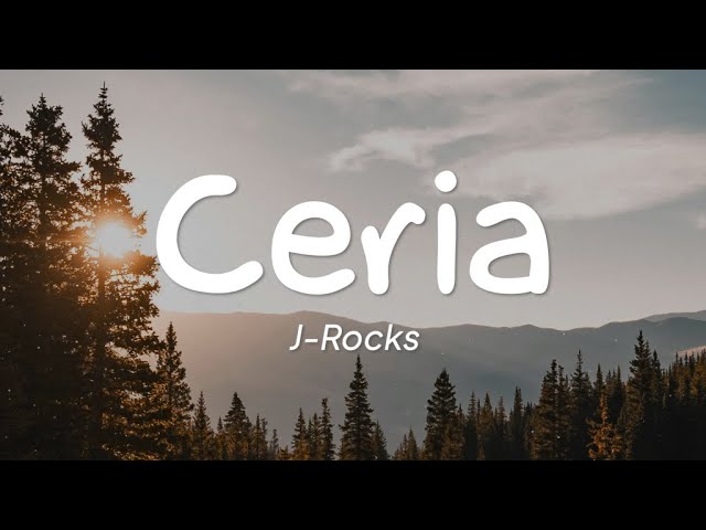 J-Rocks - Ceria (Lirik) class=