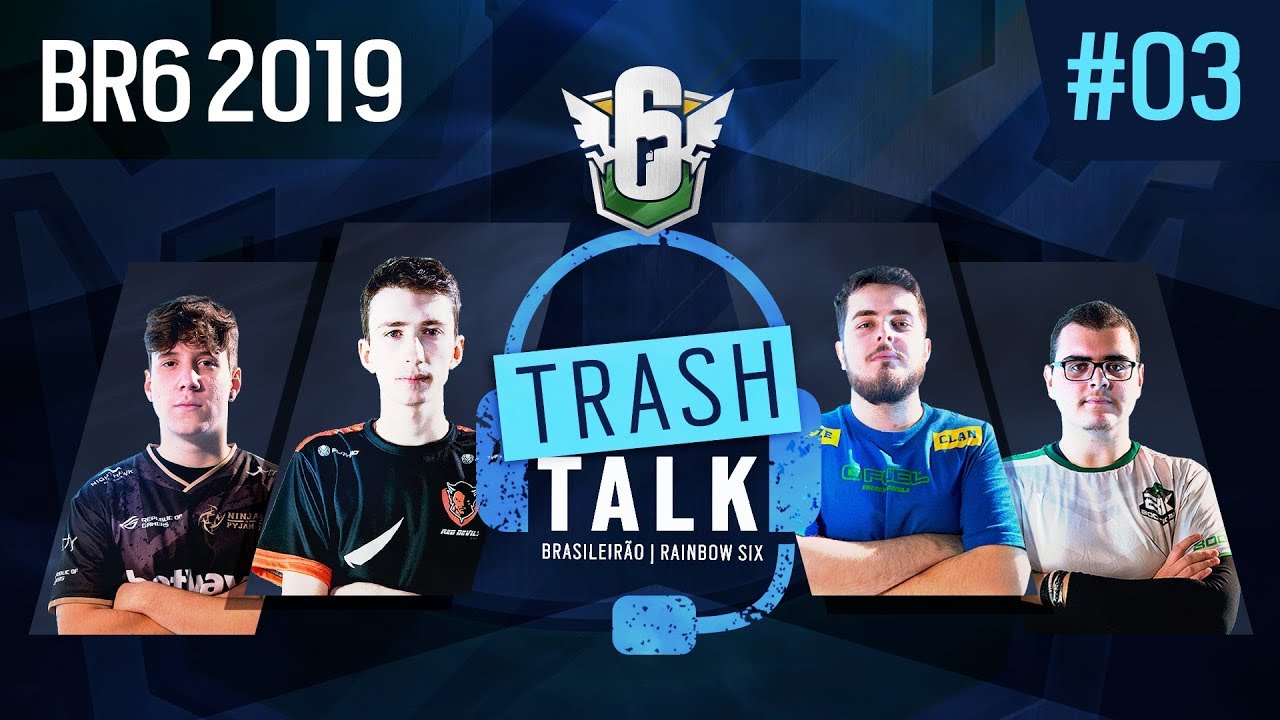 #BR62019 | TRASH TALK #3 | BRASILEIRÃO 2019 - Rainbow Six Siege jogos friv